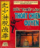 Thiếu Lâm Bắc phái gia truyền: Phần 1