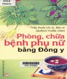 Bài thuốc Đông y chữa bệnh phụ khoa: Phần 1