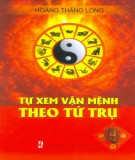 Nghiên cứu vận mệnh theo tứ trụ: Phần 1