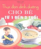 Kiến thức dinh dưỡng cho trẻ từ 1 đến 3 tuổi: Phần 2