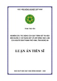 Luận án Tiến sĩ Quản lý đất đai: Nghiên cứu tác động của quá trình đô thị hóa đến quản lý, sử dụng đất và đời sống việc làm của người dân thành phố Vinh, tỉnh Nghệ An