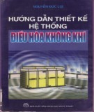 Hướng dẫn các phương pháp thiết kế hệ thống điều hòa không khí: Phần 1 - Nguyễn Đức Lợi