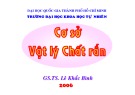 Bài giảng Cơ sở vật lý chất rắn - Bài 1: Tinh thể chất rắn