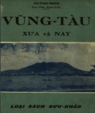 Tìm hiểu về Vũng Tàu xưa và nay: Phần 2 - Huỳnh Minh