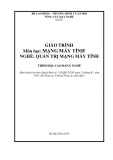 Giáo trình Mạng máy tính (Nghề: Quản trị mạng máy tính - Cao đẳng) - Tổng cục dạy nghề