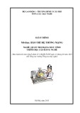 Giáo trình Bảo trì hệ thống mạng (Nghề: Quản trị mạng máy tính - Cao đẳng nghề) - Tổng cục dạy nghề