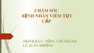 Bài giảng Chăm sóc bệnh nhân viêm tụy cấp - Tống Chí Thành