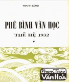 Tổng quan về phê bình văn học thế hệ 1932 (Tập 1): Phần 2