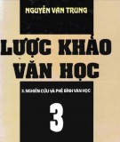 Mấy vấn đề về lược khảo văn học (3. Nghiên cứu và phê bình văn học) - Phần 1