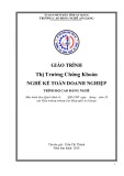 Giáo trình Thị trường chứng khoán (Nghề: Kế toán doanh nghiệp - Trình độ Cao đẳng) - Trường Cao đẳng Nghề An Giang