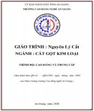 Giáo trình Nguyên lý cắt (Nghề: Cắt gọt kim loại - Trình độ CĐ/TC): Phần 2 - Trường Cao đẳng Nghề An Giang