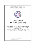 Giáo trình Kế toán quản trị (Nghề: Kế toán doanh nghiệp - Trình độ Cao đẳng) - Trường Cao đẳng Nghề An Giang