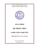 Giáo trình Hệ thống treo (Nghề: Công nghệ ô tô - Trình độ CĐ/TC) - Trường Cao đẳng Nghề An Giang