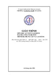 Giáo trình An toàn lao động (Nghề: Công nghệ ô tô - Trình độ Cao đẳng) - Trường Cao đẳng Nghề An Giang