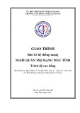 Giáo trình Bảo trì hệ thống mạng (Nghề: Quản trị mạng máy tính - Trình độ Cao đẳng) - Trường Cao đẳng Nghề An Giang