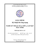 Giáo trình Kỹ thuật thi công mạng (Nghề: Kỹ thuật sữa chữa, Lắp ráp máy tính - Trình độ Trung cấp) - Trường Cao đẳng Nghề An Giang