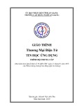 Giáo trình Thương mại điện tử (Nghề: Tin học ứng dụng - Trình độ Trung cấp) - Trường Cao đẳng Nghề An Giang