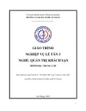 Giáo trình Nghiệp vụ lễ tân 3 (Nghề: Quản trị khách sạn - Trình độ Trung cấp) - Trường Cao đẳng Nghề An Giang