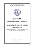 Giáo trình Kế toán doanh nghiệp vừa và nhỏ (Nghề: Kế toán doanh nghiệp - Trình độ Cao đẳng) - Trường Cao đẳng Nghề An Giang