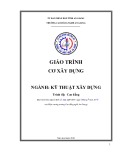 Giáo trình Cơ xây dựng (Nghề: Kỹ thuật xây dựng - Trình độ Cao đẳng) - Trường Cao đẳng Nghề An Giang