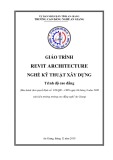 Giáo trình Revit Architecture (Nghề: Kỹ thuật xây dựng - Trình độ Cao đẳng) - Trường Cao đẳng Nghề An Giang