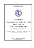 Giáo trình Công nghệ chẩn đoán sửa chữa điện gầm ô tô (Nghề: Công nghệ ô tô - Trình độ CĐ/TC) - Trường Cao đẳng Nghề An Giang