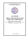 Giáo trình Tiếng Anh chuyên ngành (Nghề: May thời trang - Trình độ Cao đẳng) - Trường Cao đẳng Nghề An Giang