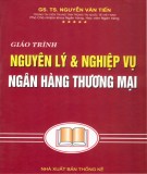 Giáo trình Nguyên lý & nghiệp vụ ngân hàng thương mại: Phần 2