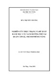 Luận văn Thạc sĩ Khoa học: Nghiên cứu thực trạng và đề xuất danh mục cây xanh đường phố tại quận Cẩm Lệ, thành phố Đà Nẵng