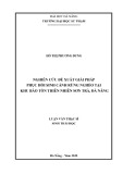 Luận văn Thạc sĩ Sinh thái học: Nghiên cứu đề xuất giải pháp phục hồi sinh cảnh rừng nghèo tại khu bảo tồn thiên nhiên Sơn Trà, Đà Nẵng