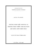 Luận văn Thạc sĩ Toán giải tích: Phương pháp kiểu Newton và phương pháp chiếu cho bài toán bất đẳng thức biến phân