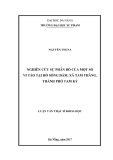 Luận văn Thạc sĩ Khoa học: Nghiên cứu sự phân bố của một số vi tảo tại hồ sông Đầm, xã Tâm Thăng, thành phố Tam Kỳ