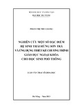 Luận văn Thạc sĩ Khoa học: Nghiên cứu một số đặc điểm hệ sinh thái rừng Sơn Trà và ứng dụng thiết kế chương trình giáo dục ngoại khóa cho học sinh phổ thông