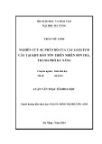 Luận văn Thạc sĩ Khoa học: Nghiên cứu sự phân bố các loài ếch cây tại khu bảo tồn thiên nhiên Sơn Trà thành phố Đà Nẵng