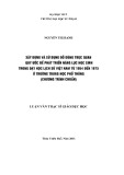 Luận văn Thạc sĩ Giáo dục học: Xây dựng và sử dụng đồ dùng trực quan quy ước để phát triển năng lực học sinh trong dạy học lịch sử Việt Nam từ 1954 đến 1975 ở trường trung học phổ thông (chương trình chuẩn)