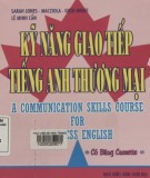 Rèn luyện kỹ năng giao tiếp tiếng Anh trong kinh doanh thương mại: Phần 2