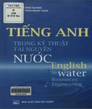 Thuật ngữ tiếng Anh trong lĩnh vực kỹ thuật tài nguyên nước: Phần 1