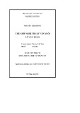 Luận văn Thạc sĩ Khoa học xã hội và nhân văn: Thế giới nghệ thuật văn xuôi Lê Văn Thảo