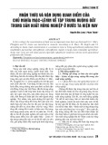 Nhận thức và vận dụng quan điểm của chủ nghĩa Mác-Lênin về tập trung ruộng đất trong sản xuất nông nghiệp ở nước ta hiện nay