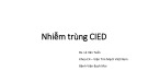 Bài giảng Nhiễm trùng CIED - Bs. Lê Văn Tuấn