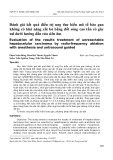 Đánh giá kết quả điều trị ung thư biểu mô tế bào gan không có khả năng cắt bỏ bằng đốt sóng cao tần có gây mê dưới hướng dẫn của siêu âm