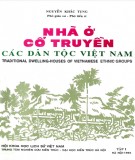 Nhà ở truyền thống của các dân tộc Việt Nam (Tập 1): Phần 2