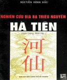 Nghiên cứu địa bạ triều Nguyễn tỉnh Hà Tiên (Cadastral registers study of Nguyễn dynasty Hà Tiên): Phần 1