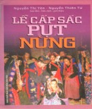 Tìm hiểu lễ cấp sắc Pụt Nùng: Phần 1