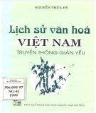 Giáo trình Lịch sử văn hóa Việt Nam truyền thống (giản yếu): Phần 2