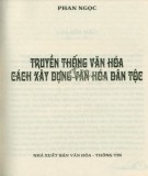 Truyền thống văn hóa & phương pháp xây dựng văn hóa dân tộc: Phần 1