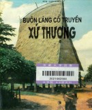 Tìm hiểu về buôn làng cổ truyền xứ Thượng: Phần 1