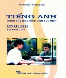 Tiếng Anh chuyên ngành bưu điện dành cho giao dịch viên: Phần 1