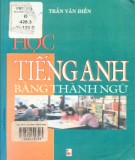 Phương pháp sử dụng thành ngữ trong học tiếng Anh: Phần 2