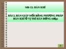 Bài giảng Hàn khí - Bài 2.3: Hàn giáp mối bằng phương pháp hàn khí ở vị trí hàn đứng